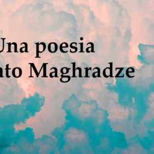 Una poesia di Dato Maghradze