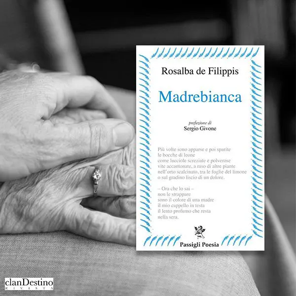 La figura materna e l’amore in “Madrebianca” di Rosalba de Filippis