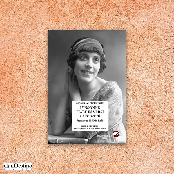 Amalia Guglielminetti: la poetessa insonne